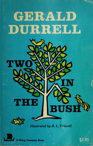 Gerald Durrell: Two in the Bush (Paperback, 1971, Penguin (Non-Classics))