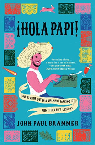 John Paul Brammer: Hola Papi (Paperback, 2022, Simon & Schuster)
