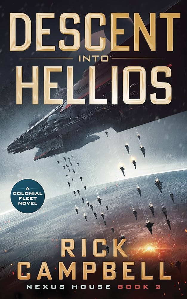Rick Campbell: Descent into Hellios (2025, Severn River Publishing)