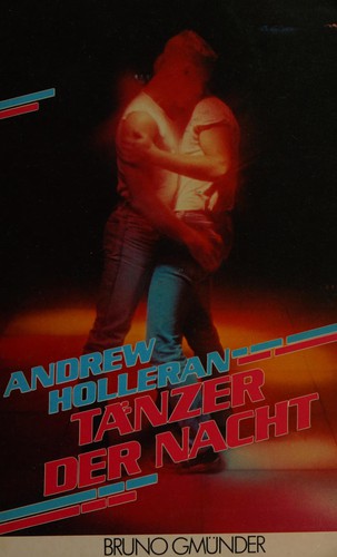 Andrew Holleran: Tänzer der Nacht (German language, 1985, Gmünder)