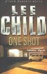 Lee Child: One Shot (2005, Bantam Press)
