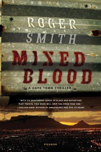 Roger Smith: Mixed Blood (Paperback, 2009, Picador)