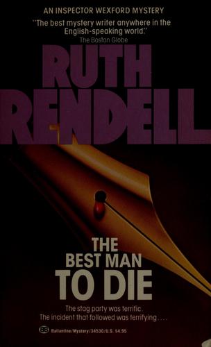 Ruth Rendell: The best man to die (1975, Ballantine Books)