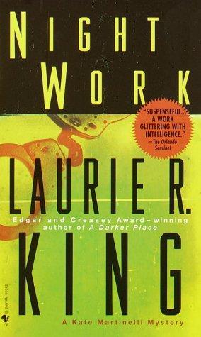 Laurie R. King: Night Work (Kate Martinelli Mysteries) (Paperback, 2000, Bantam)