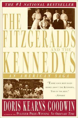 Doris Kearns Goodwin: The Fitzgeralds and the Kennedys (Paperback, 2001, Simon & Schuster)
