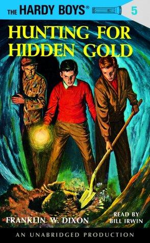 Franklin W. Dixon: Hunting for Hidden Gold (Hardy Boys, Book 5) (AudiobookFormat, Imagination Studio)
