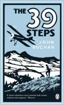 John Buchan: The Thirty-Nine Steps (Paperback, 2008, Penguin (Non-Classics))