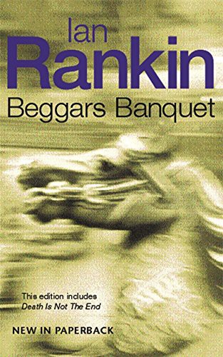 Ian Rankin: Beggar's Banquet (Paperback, 2003, Orion Pub Co)