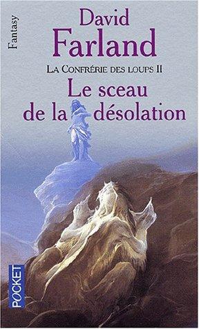 Dave Wolverton: La confrérie des loups II (French language, 2001, Presses Pocket)