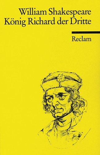 William Shakespeare: Konig Richard Der Dritte (German language, 1971, Philipp Reclam jun. Verlag GmbH)