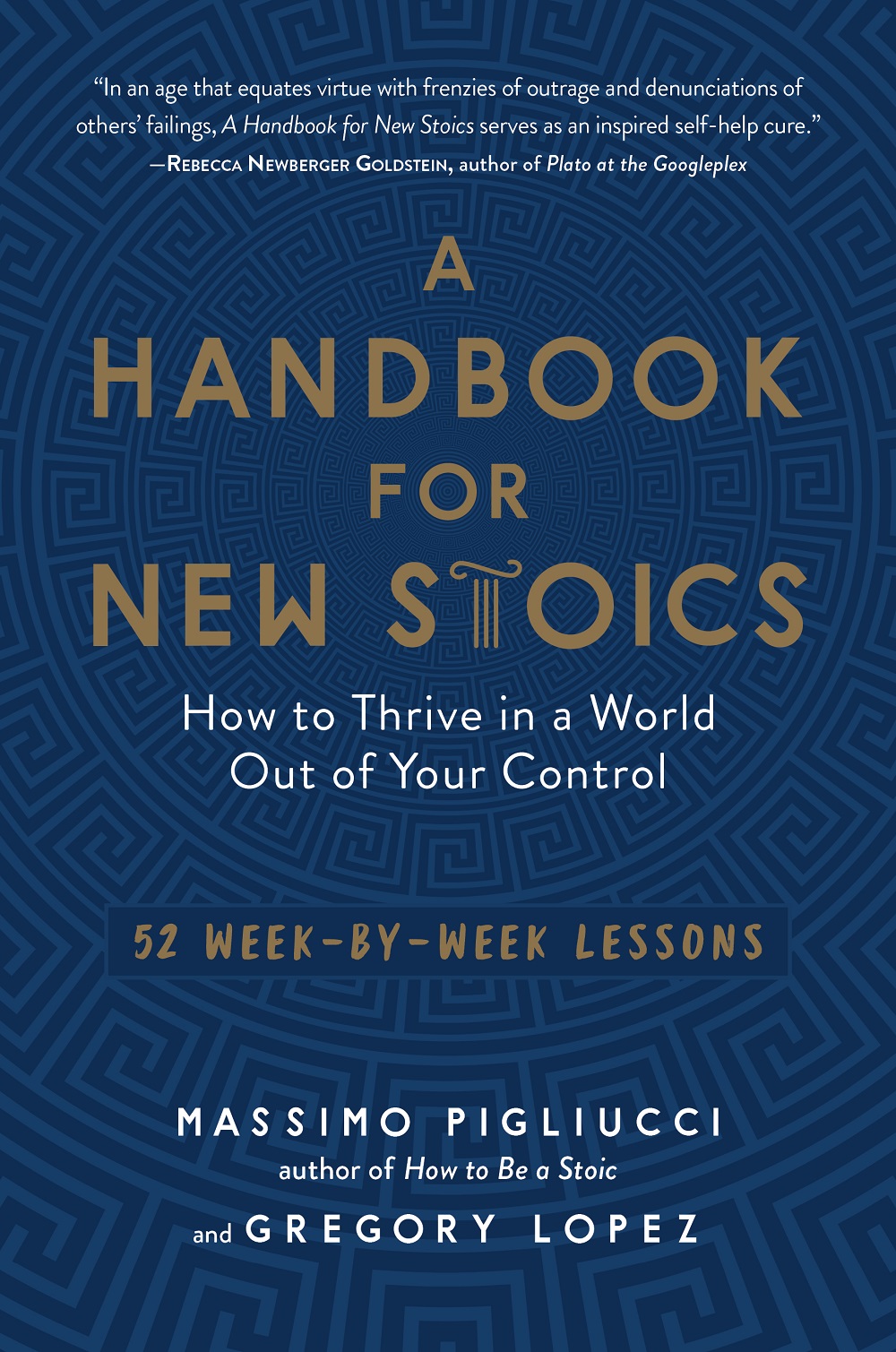 Massimo Pigliucci, Gregory Lopez: Handbook for New Stoics (2019, Experiment LLC, The)