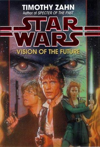 Timothy Zahn: Star Wars: Hand of Thrawn: Vision of the Future (Star Wars: Hand of Thrawn) (1998, Transworld Publishers Ltd)