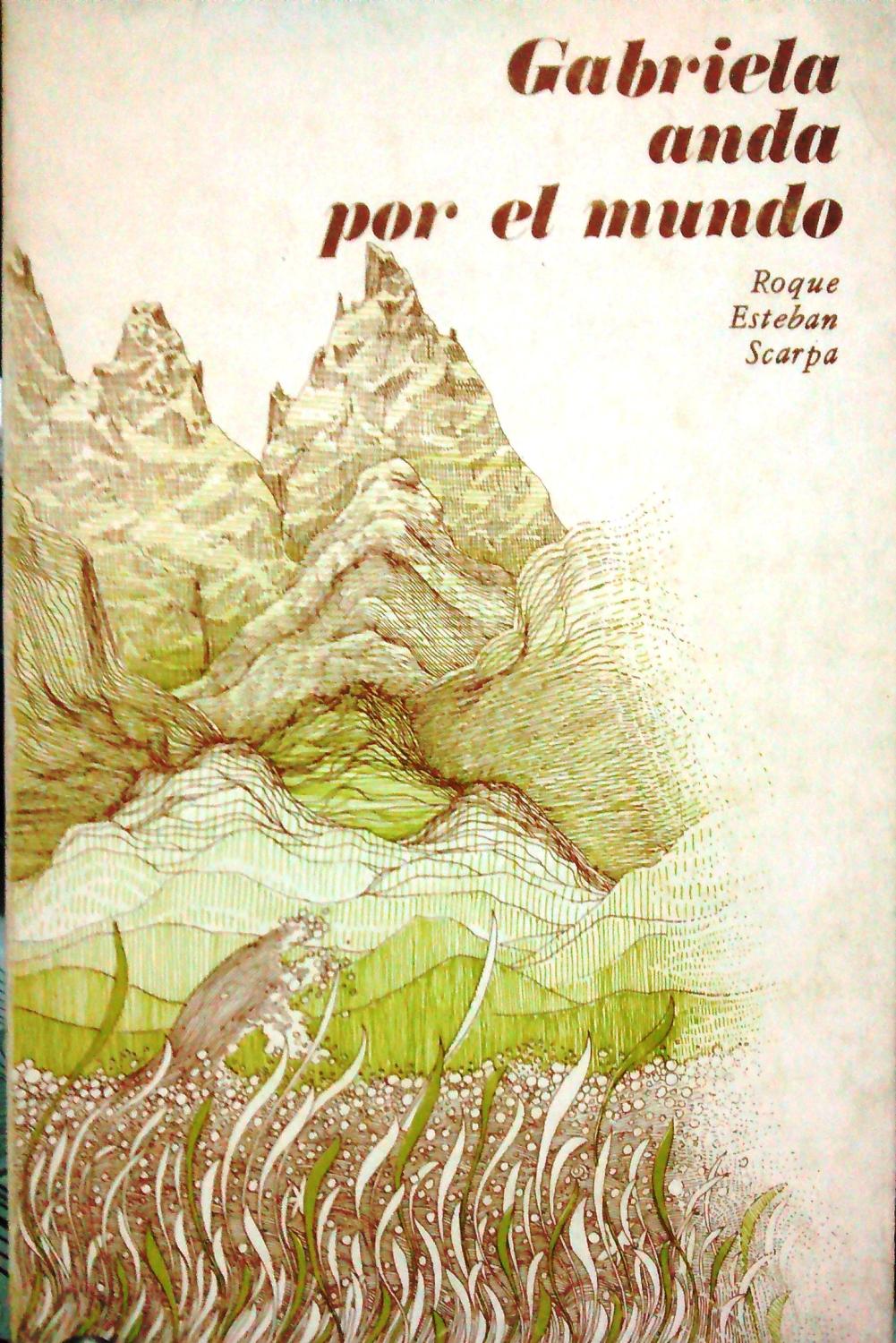 Gabriela Mistral, Roque Esteban Scarpa: Gabriela anda por el mundo (Paperback, Spanish language, 1978, Editorial Andrés Bello)