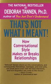 Deborah Tannen: That's Not What I Meant! (1987, Ballantine Books)