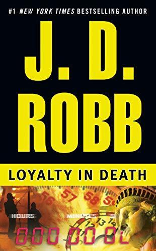 Nora Roberts: Loyalty in Death (In Death, #9) (1999)