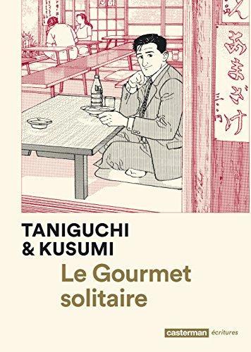 Jirô Taniguchi, Masayuki Qusumi: Le Gourmet solitaire (French language, 2017, Casterman)