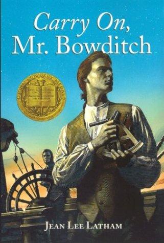Jean Lee Latham: Carry on, Mr. Bowditch (2003, Houghton Mifflin)
