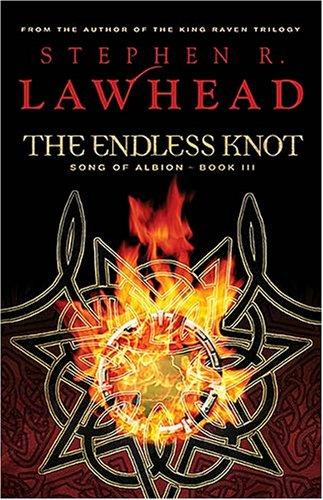 Stephen R. Lawhead: The endless knot (2006, WestBow Press)