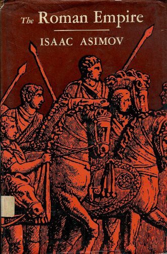 Isaac Asimov: Roman Empire (Hardcover, 1967, Houghton Mifflin Harcourt)