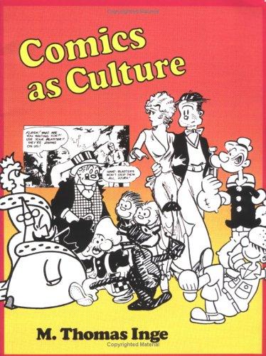 M. Thomas Inge: Comics as culture (1990, University Press of Mississippi)