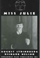August Strindberg, Richard Nelson: Miss Julie (2004, Broadway Play Pub)