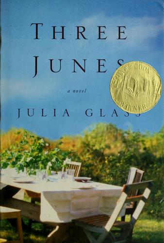Julia Glass: Three Junes (2002, Pantheon Books)
