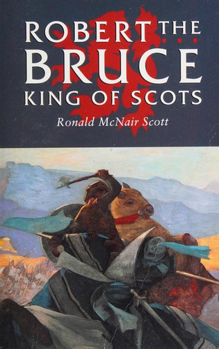 Robert McNair Scott: Robert the Bruce (1996, Canongate)