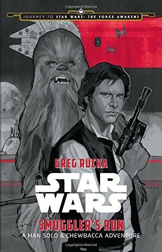 Lucasfilm Press: Star Wars:  Smuggler's Run: A Han Solo Adventure (Hardcover, 2015, Disney Lucasfilm Press)