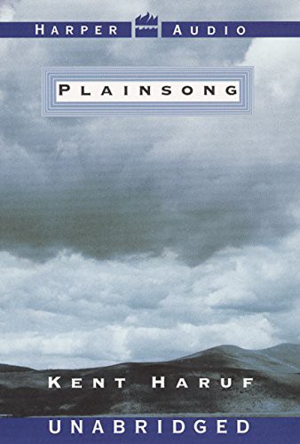 Kent Haruf, Tom Stechschulte: Plainsong (AudiobookFormat, 1999, Brand: HarperAudio, HarperAudio)