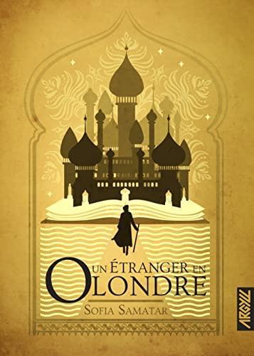 Sofia Samatar: Un étranger en Olondre (French language, 2022)