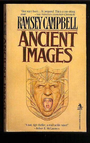 Ramsey Campbell, Ramsey Campbell: Ancient Images (Paperback, 1990, Tor Books)