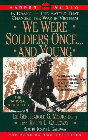 Harold G. Moore, Joseph L. Galloway: We Were Soldiers Once..and Young (AudiobookFormat, 1993, HarperAudio)