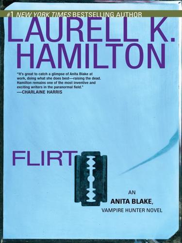Laurell K. Hamilton: Flirt (EBook, 2010, Penguin USA, Inc.)