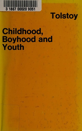 Leo Tolstoy: Childhood, Boyhood, Youth (Hardcover, 1977, Dutton Adult)
