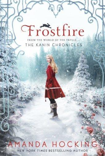 Amanda Hocking: Frostfire (Kanin Chronicles, #1) (2015)