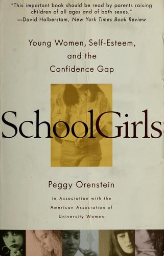Peggy Orenstein: Schoolgirls (1994, Doubleday)