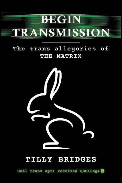 Tilly Bridges: Begin Transmission (EBook, 2023, Bearmanor Media)