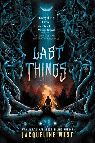 Jacqueline West: Last Things (Hardcover, 2019, Greenwillow Books)