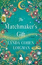 Lynda Cohen Loigman: Matchmaker's Gift (2022, St. Martin's Press)