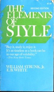William Strunk: The Elements of Style (Paperback, 1972, Macmillan)