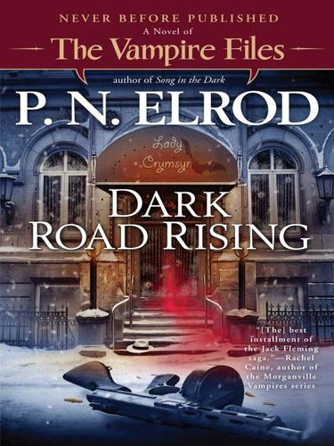 P. N. Elrod: Dark Road Rising (EBook, 2009, Penguin USA, Inc.)