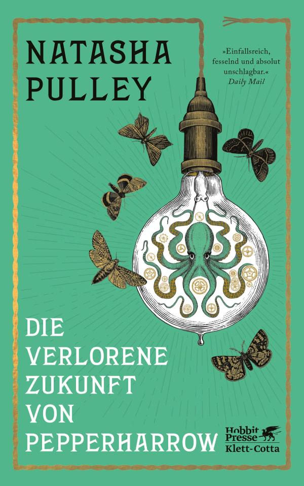 Natasha Pulley, Jochen Schwarzer: Die verlorene Zukunft von Pepperharrow (Hardcover, deutsch language, Klett-Cotta, Hobbit Presse)