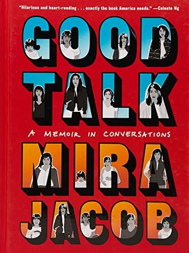 Mira Jacob: Good Talk (Hardcover, 2019, One World)