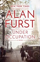 Alan Furst: Under occupation : a novel (Paperback, 2019, Random House Large Print)