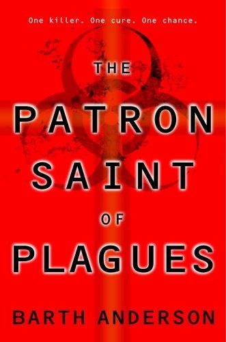 Barth Anderson: The Patron Saint of Plagues (Paperback, 2006, Spectra)