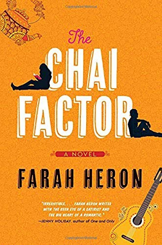 Farah Heron: The Chai Factor (Paperback, 2019, HarperAvenue)