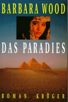 Barbara Wood: Das Paradies (Hardcover, German language, 1993, Wolfgang Krüger Verlag)