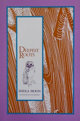 Sheila Moon: Deepest roots (1986, Guild for Psychological Studies Pub. House)