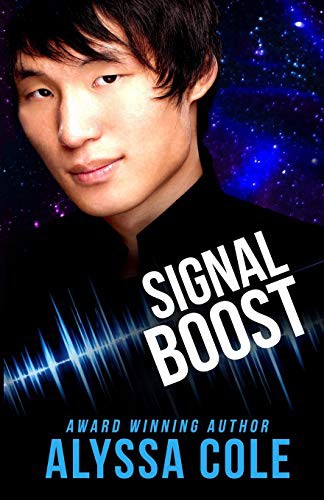 Alyssa Cole: Signal Boost (Paperback, 2015, CreateSpace Independent Publishing Platform, Createspace Independent Publishing Platform)