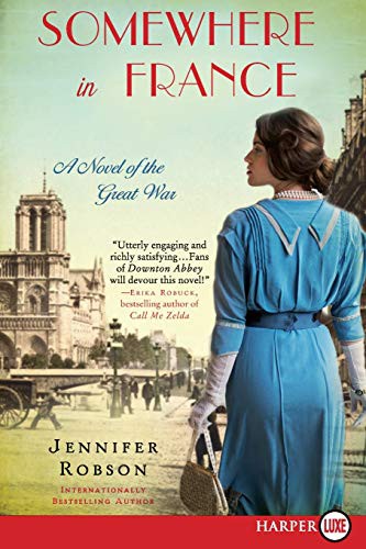 Jennifer Robson: Somewhere in France (Paperback, 2016, HarperLuxe)
